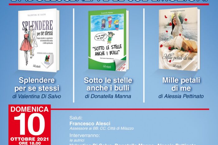 Milazzo. Domenica presentazione di tre libri dedicati al mondo dell'adolescenza e delle sue emozioni.