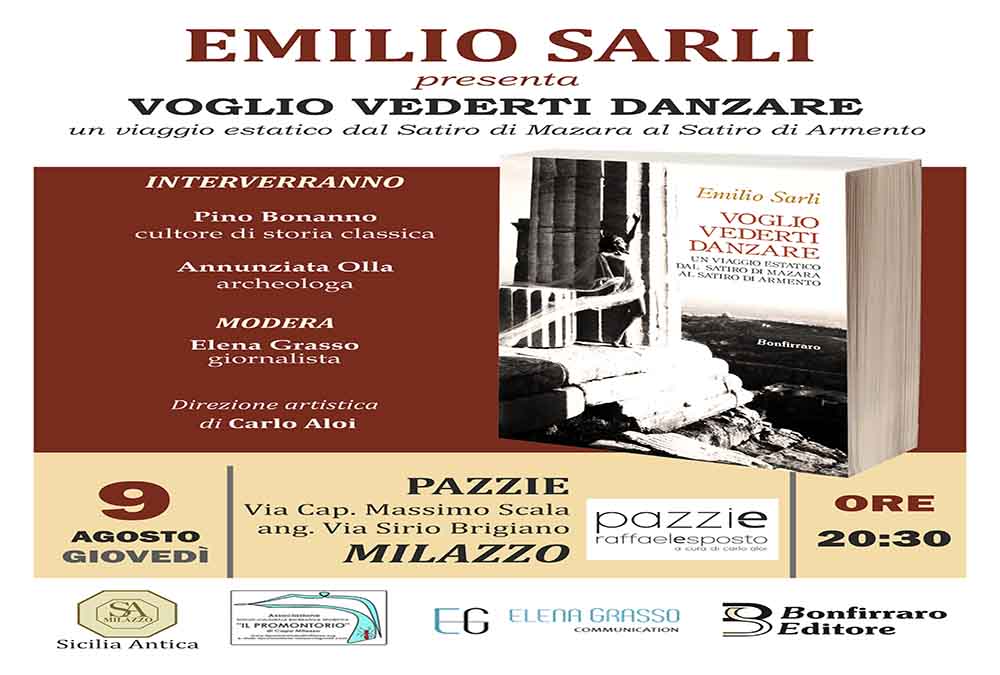 Milazzo. Il 9 Agosto sarà presentato "Voglio vederti danzare" dell'Archeologo Emilio Sarli.