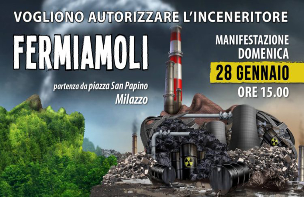 Milazzo. "FERMIAMOLI". Oggi la manifestazione contro L'inceneritore ed anche contro l'Inquinamento della Valle del Mela.