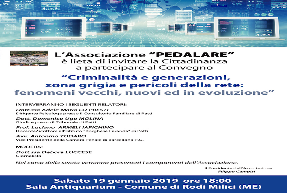 Rodì Milici. L'Associazione Pedalare organizza un convegno sull'evoluzione dei fenomeni criminali e sui pericoli della rete